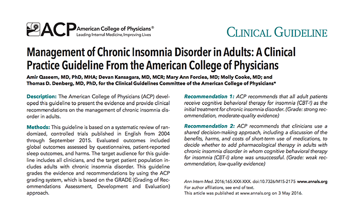 美國醫師協會、美國睡眠協會、中國睡眠研究會建議將失眠認知行為療法（CBTI）作為慢性失眠治療的首選方案。